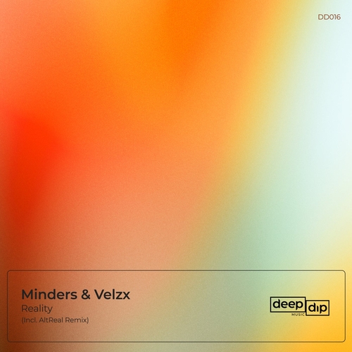 Minders, Velzx - Reality [DD016]